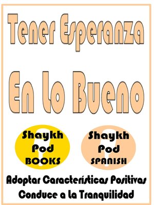 cover image of Tener Esperanza En Lo Bueno